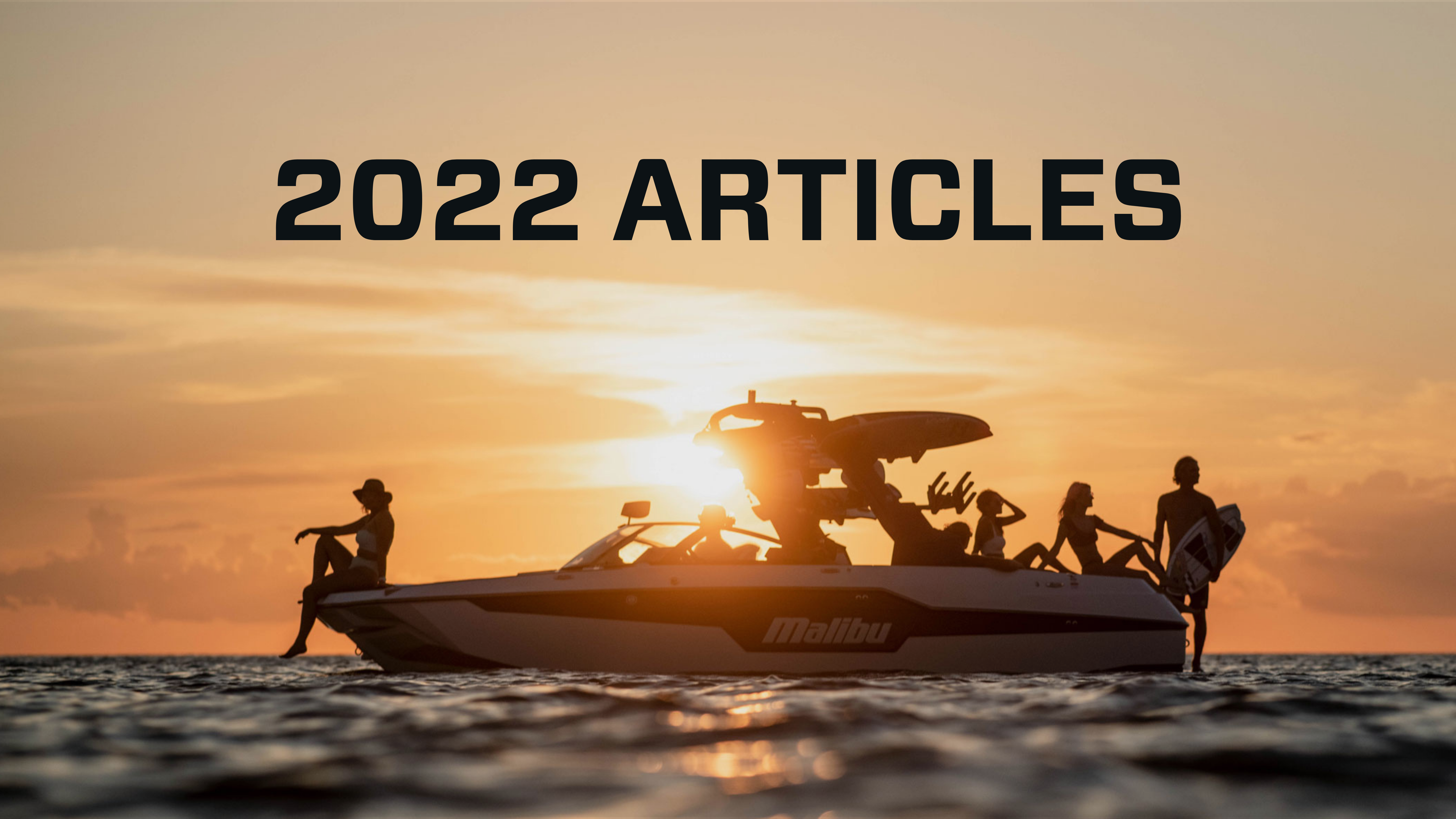 2022 Malibu Boats Watersports Articles